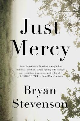 Book cover for Just Mercy: A Story of Justice and Redemption by Bryan Stevenson