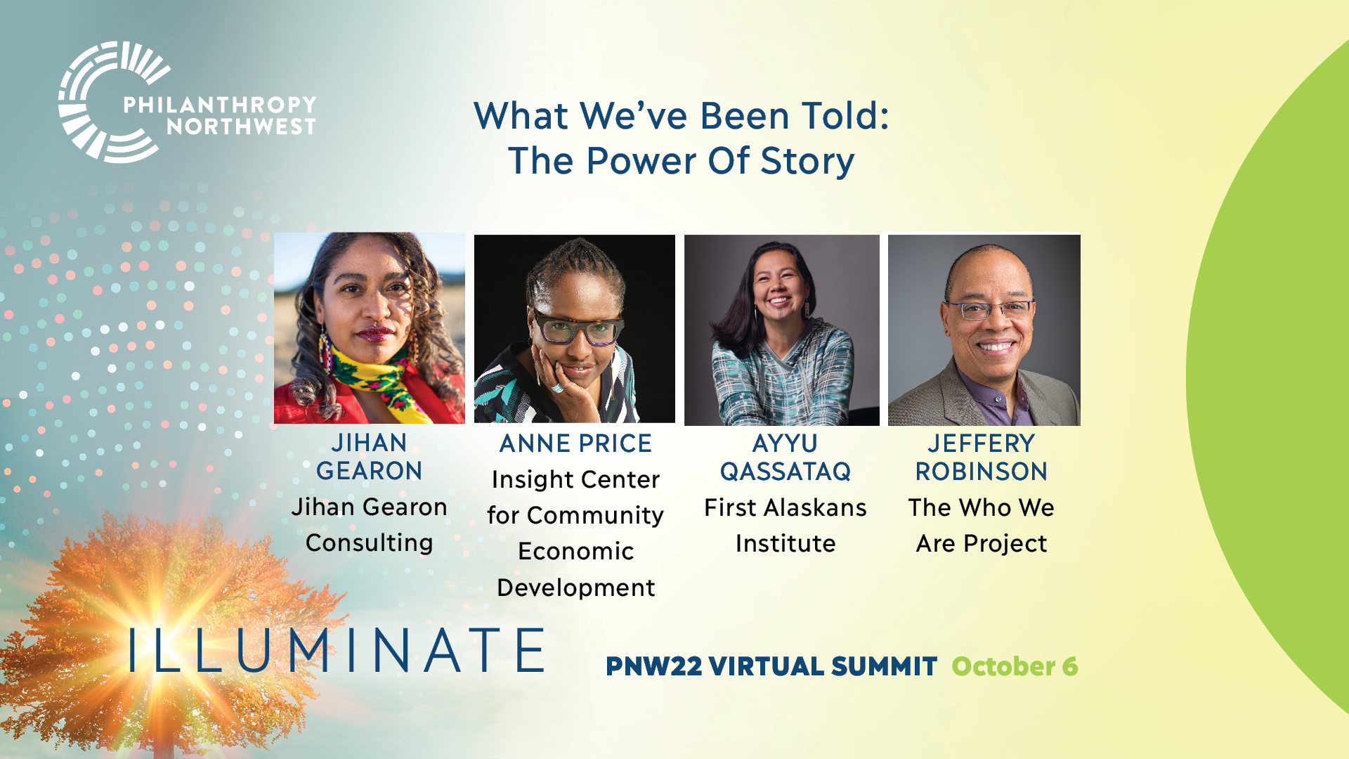 PNW22 Illuminate Virtual Summit October 6 | Jihan Gearon, Anne Price, Ayyu Qassataq, Jeffery Robinson