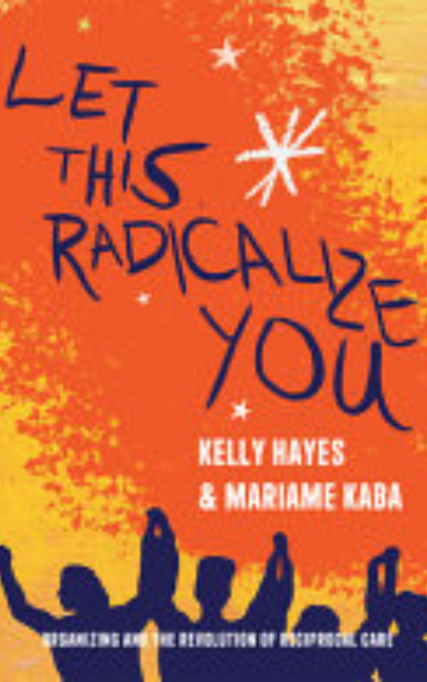 Book cover for Let This Radicalize You