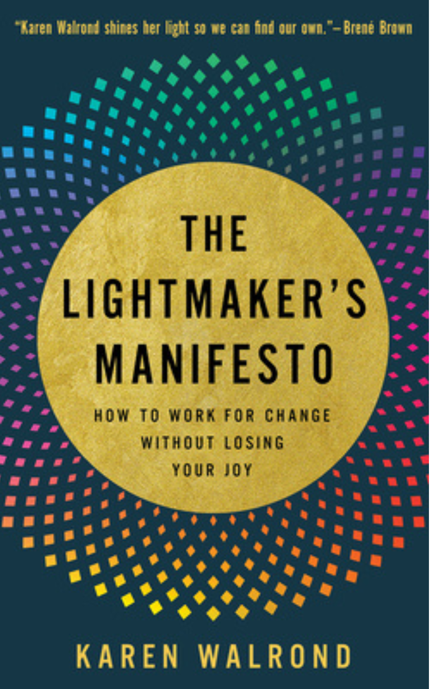The Lightmaker's Manifesto book cover