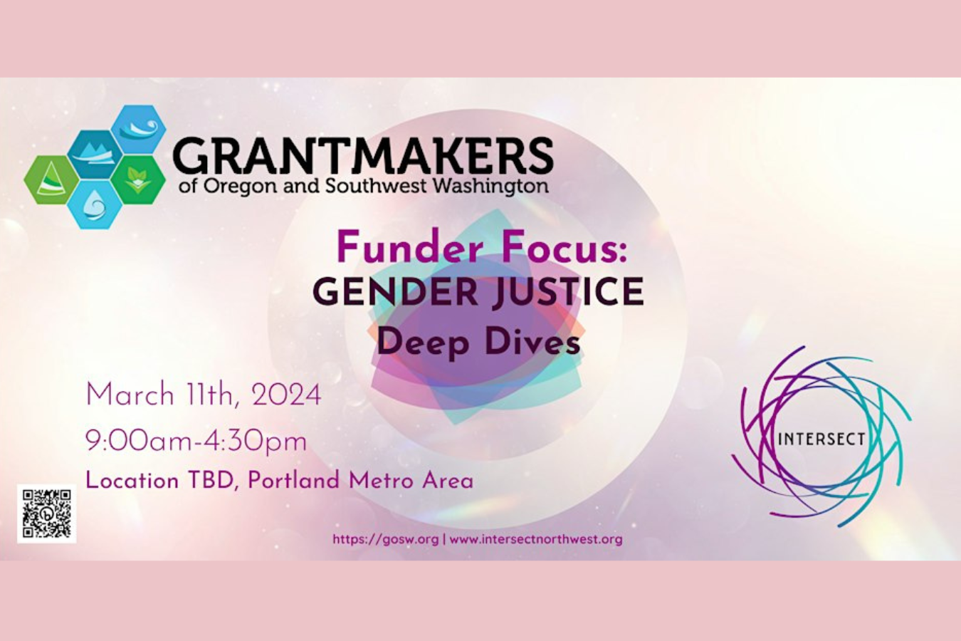Feature image with a pink and purple background, the Grantmakers of Oregon and Southwest Washington logo, date March 4th, 2024, time 9 am - 4:30 pm and location TBD Portland Metro Area