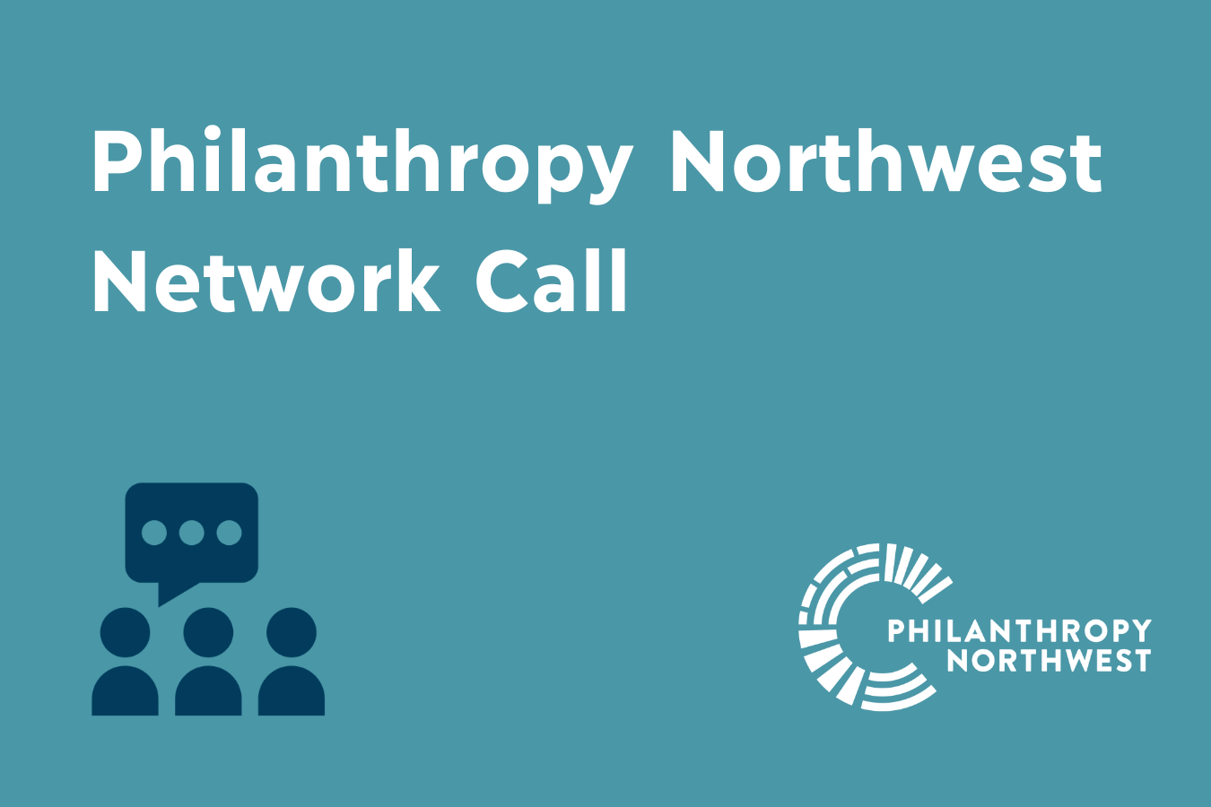 Event banner for Philanthropy Northwest Network Call with icon of three people talking