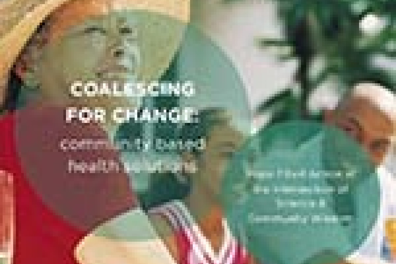 Coalescing for Change - Foundations for Healthy Generations Conference