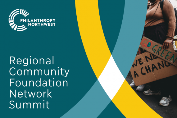Event banner that says "Regional Community Foundation Network Summit". Graphic ocean-blue background with title in white; two arches in yellow and river-blue intersect to form a white diamond. On the right side there is an image of climate protestors.
