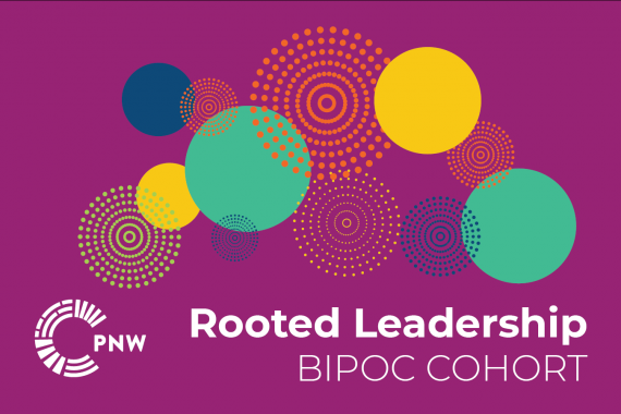 Ube purple event graphic with a cluster of multi-colored circles at the top, the words "Rooted Leadership Cohort" at the bottom right and the Philanthropy Northwest secondary logo at the bottom left.