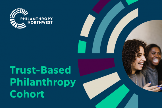Denim blue graphic that says "Trust-Based Philanthropy Cohort" and has a picture of two women laughing inside a circle of multi-colored spokes.