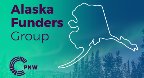 Graphic featuring the words "Alaska Funders Group" in bold purple text on a green-to-blue gradient background. A white outline of the state of Alaska is prominently displayed. The Philanthropy Northwest (PNW) logo appears in the bottom left corner. Snow-covered trees and a aurora borealis background.