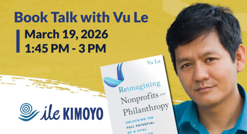 Graphic promoting a virtual book talk with Vu Le on March 19, 2026, from 1:45–3:00 PM. The design features a headshot of Vu Le on the right and an image of his book Reimagining Nonprofits and Philanthropy: Unlocking the Full Potential of a Vital and Complex Sector on the left, with the ile KIMOYO logo displayed in the lower corner.