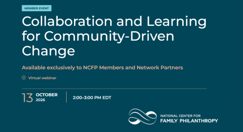 A promotional graphic for the National Center for Family Philanthropy webinar titled “Collaboration and Unity: Working Across Families, Communities, and Sectors.” The event is for NCFP members and network partners and will be held as a virtual webinar on October 13, 2026, from 2:00–3:00 PM EDT. The NCFP logo appears at the bottom right.