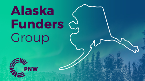 Graphic featuring the words "Alaska Funders Group" in bold purple text on a green-to-blue gradient background. A white outline of the state of Alaska is prominently displayed. The Philanthropy Northwest (PNW) logo appears in the bottom left corner. Snow-covered trees and a aurora borealis background.
