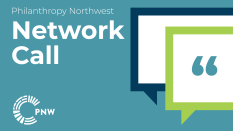 River blue event banner that says "Philanthropy Northwest Network Call" and has two speech bubbles on the side.