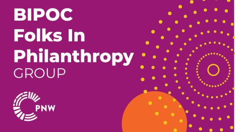 Graphic with a ube colored background and large white text reading, “BIPOC Folks In Philanthropy Group.” The Philanthropy Northwest logo appears at lower left, with yellow dotted spiral patterns and an orange circle on the right.