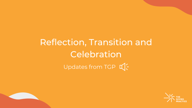 Featured Image with Title: Reflection, Transition and Celebration. Updates from TGP. Icon of megaphone on the right side. 
