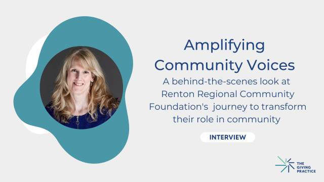 Amplifying Community Voices: A behind-the-scenes look at Renton Regional Community Foundation's journey to transform their role in community