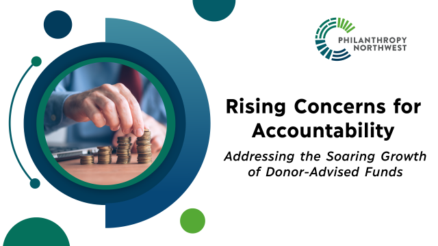 Rising Concerns for Accountability: Addressing the Soaring Growth of Donor-Advised Funds with a photo of someone stacking pennies.