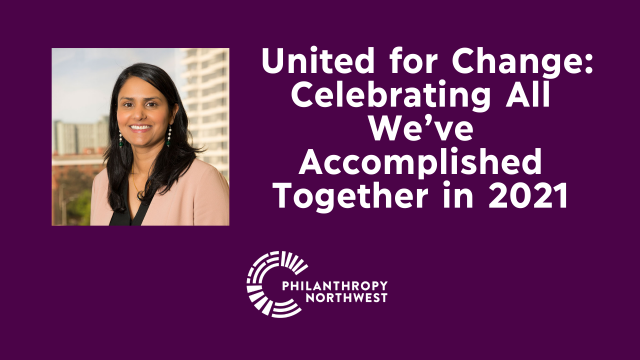  United for Change: Celebrating All We’ve Accomplished Together in 2021
