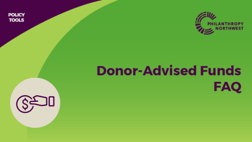 Graphic titled “Donor-Advised Funds” under the “Policy Positions” series, featuring a plum, grass and lime color palette, the Philanthropy Northwest logo, and an icon of a hand placing a coin with a dollar sign.