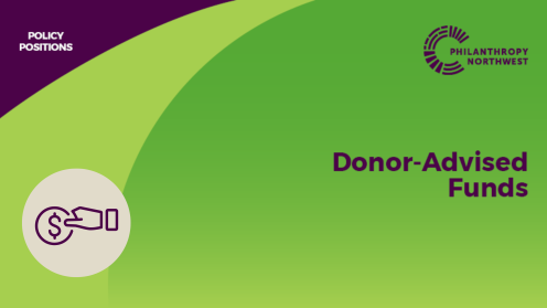 Graphic titled “Donor-Advised Funds” in the Policy Positions series, shown in grass, lime, and plum colors with the Philanthropy Northwest logo and an icon of a hand placing a coin.
