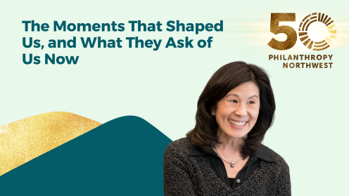 Graphic titled “The Moments That Shaped Us, and What They Ask of Us Now.” Headshot of Jill Nishi smiling on the right, wearing a dark textured sweater over a black top. A gold “50 Philanthropy Northwest” anniversary mark appears in the upper right, with stylized teal and gold hills along the bottom on a light sage background.