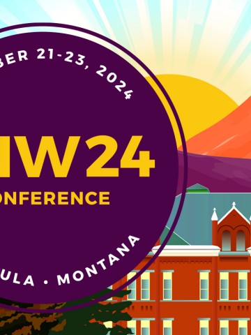 PNW24 conference teaser image, October 21-23 in Missoula, Montana | Graphic of the clocktower on University of Montana's campus with colorful roaming hills in the background, the sunrise and a trail leading up to "the M."