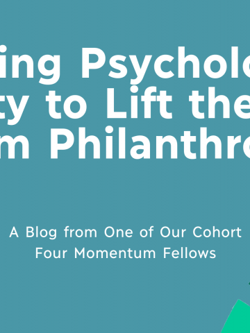 River blue graphic that says "Creating Psychological Safety to Lift the Veil from Philanthropy" and has a Philanthropy Northwest logo element in different colors in the right corner.