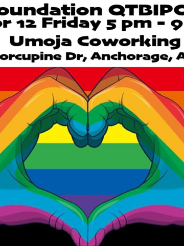 Feature graphic with a rainbow hand in the shape of a heart over a rainbow flag. At the top says "Pride Foundation QTBIPOC Mixer. Apr 12 Friday 5 pm - 9 pm. Umoja Coworking 3001 Porcupine Dr, Anchorage, AK 99501"